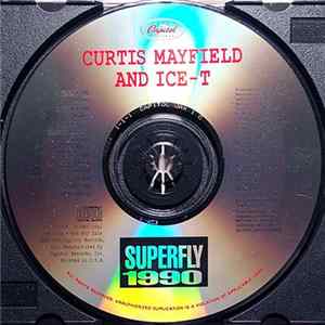 Curtis Mayfield And Ice-T - Superfly 1990 FLAC album