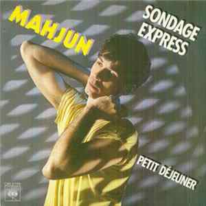 Mahjun - Sondage Express / Petit Dejeuner FLAC album