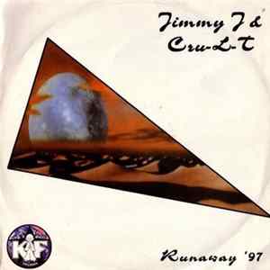 Jimmy J & Cru-L-T - Runaway (Remix) FLAC album