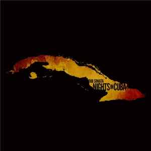 Dub Sonata - Nights In Cuba FLAC album