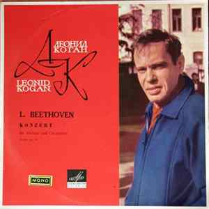 Леонид Коган = Leonid Kogan, L. Beethoven - Konzert Für Violine Und Orchester D-dur, Op. 61 FLAC album