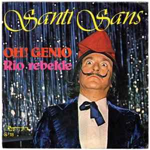 Santi Sans - Oh! Genio / Rio Rebelde FLAC album