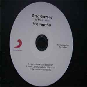 Greg Cerrone Ft. Koko LaRoo - Rise Together FLAC album