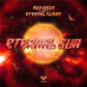 Audiosun Vs Eternal Flight - Eternal Sun FLAC album