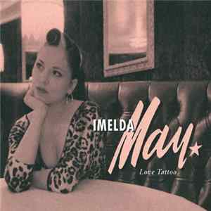 Imelda May - Love Tattoo FLAC album