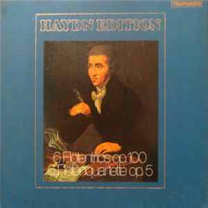 Haydn - Die Haydn-Edition XIII 6 Flötentrios OP. 100 6 Flötenquartette OP. 5 FLAC album