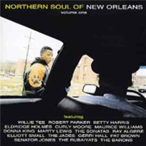 Various - The Northern Soul Of New Orleans - Volume 1 FLAC album