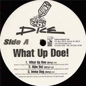 Dice - Whut Up Doe / Ride Dat / Imma Dog FLAC album