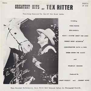Tex Ritter - Greatest Hits By Tex Ritter FLAC album