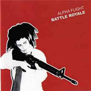 Alpha Flight - Battle Royale FLAC album