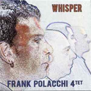 Frank Polacchi 4tet - Whisper FLAC album