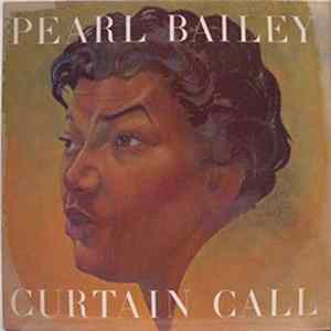 Pearl Bailey - Curtain Call FLAC album