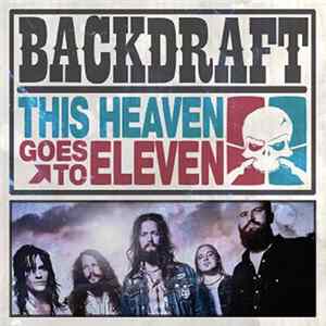 Backdraft - This Heaven Goes To Eleven FLAC album