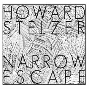 Howard Stelzer - Narrow Escape FLAC album