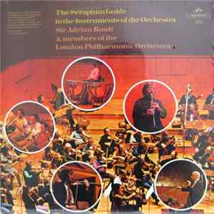 Sir Adrian Boult - The Seraphim Guide To The Instruments Of The Orchestra FLAC album