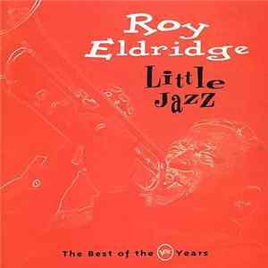 Roy Eldridge - Little Jazz: The Best Of The Verve Years FLAC album