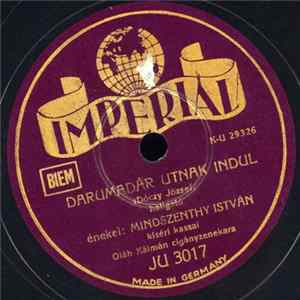 Mindszenthy István - Darumadar Utnak Indul / Ahogy èn Szeketlek FLAC album