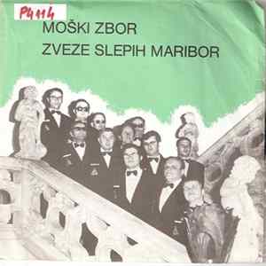 Moški Zbor Zveze Slepih Maribor - Fantje Kam Pa Vi Nocoj FLAC album