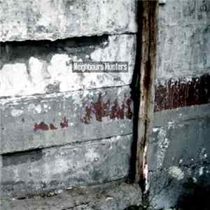 Neighbours Hunters - Neighbours Hunters FLAC album
