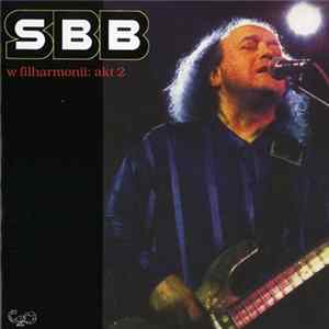 SBB - W Filharmonii, Akt 2 FLAC album