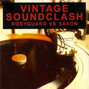 Bodyguard Vs Saxon - Vintage Soundclash FLAC album