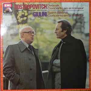 Rostropovitch, Giulini, London Philharmonic Orchestra - Dvorak / Saint-Saëns - Concerto En Si Mineur / Concerto En La Mineur FLAC album