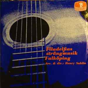 Filadelfias Strängmusik Falköping - Han Frälste Mig / Min Framtid Är I Herrens Händer FLAC album