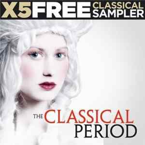 Various - The Classical Period FLAC album