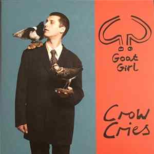 Goat Girl - Crow Cries FLAC album