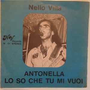 Nello Villa - Antonella / Lo So Che Tu Mi Vuoi FLAC album