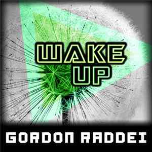 Gordon Raddei - Wake Up FLAC album