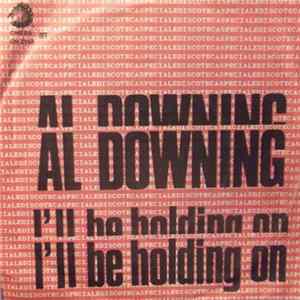Al Downing - I'll Be Holding On FLAC album