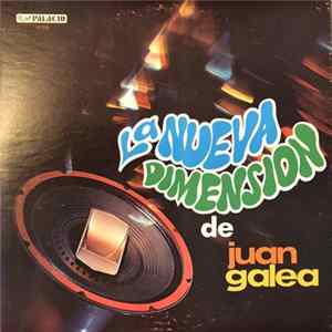 Juan Galea - La Nueva Dimensión de Juan Galea FLAC album