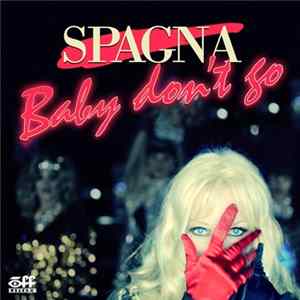 Spagna - Baby Don't Go FLAC album