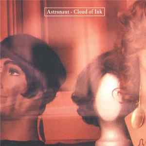 Astronaut - Cloud Of Ink FLAC album