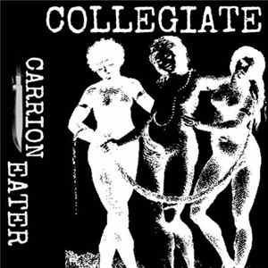 Carrion Eater - Collegiate FLAC album