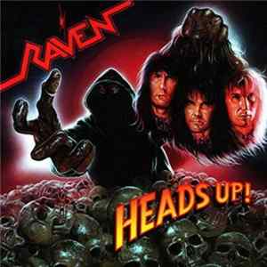 Raven - Heads Up FLAC album