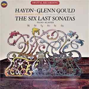 Haydn - Glenn Gould - The Six Last Sonatas FLAC album