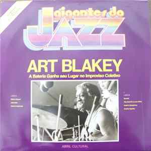 Art Blakey - A Bateria Ganha Seu Lugar No Improviso Coletivo FLAC album