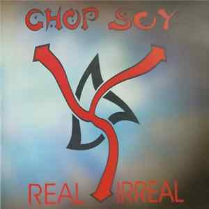 Chop Soy - Real Irreal FLAC album