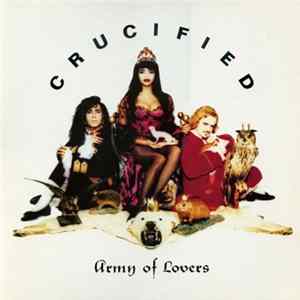 Army Of Lovers - Crucified FLAC album