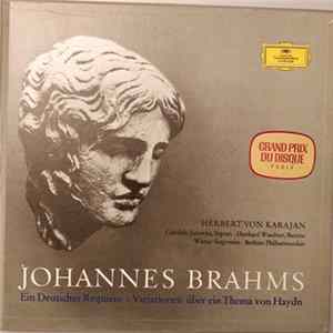 Herbert von Karajan, Berliner Philharmoniker, Wiener Singverein, Gundula Janowitz, Eberhard Wächter - Johannes Brahms: Ein Deutsches Requiem - Variationen Über Ein Thema von Haydn FLAC album