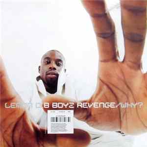 Lemon D - B Boyz Revenge / Why? FLAC album