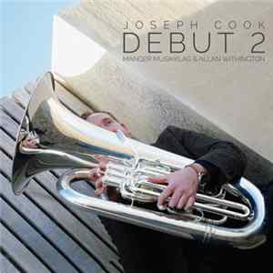 Joseph Cook - Debut 2 FLAC album