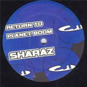 Sharaz - Return To Planet Boom FLAC album