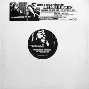 Sleepy's World Präsentiert Tony Greer Feat. Nico Suave / Haak MC - Do You Feel My Love / Wer ??? FLAC album