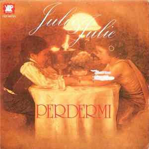 Juli & Julie - Perdermi FLAC album