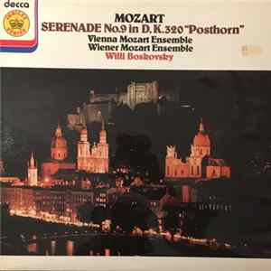 Mozart, Vienna Mozart Ensemble, Wiener Mozart Ensemble, Willi Boskovsky - Serenade No. 9 In D, K.320 "Posthorn" FLAC album