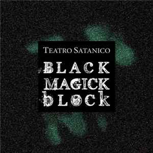 Teatro Satanico - Black Magick Block FLAC album