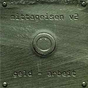 mittageisen v2 - Geld - Arbeit FLAC album